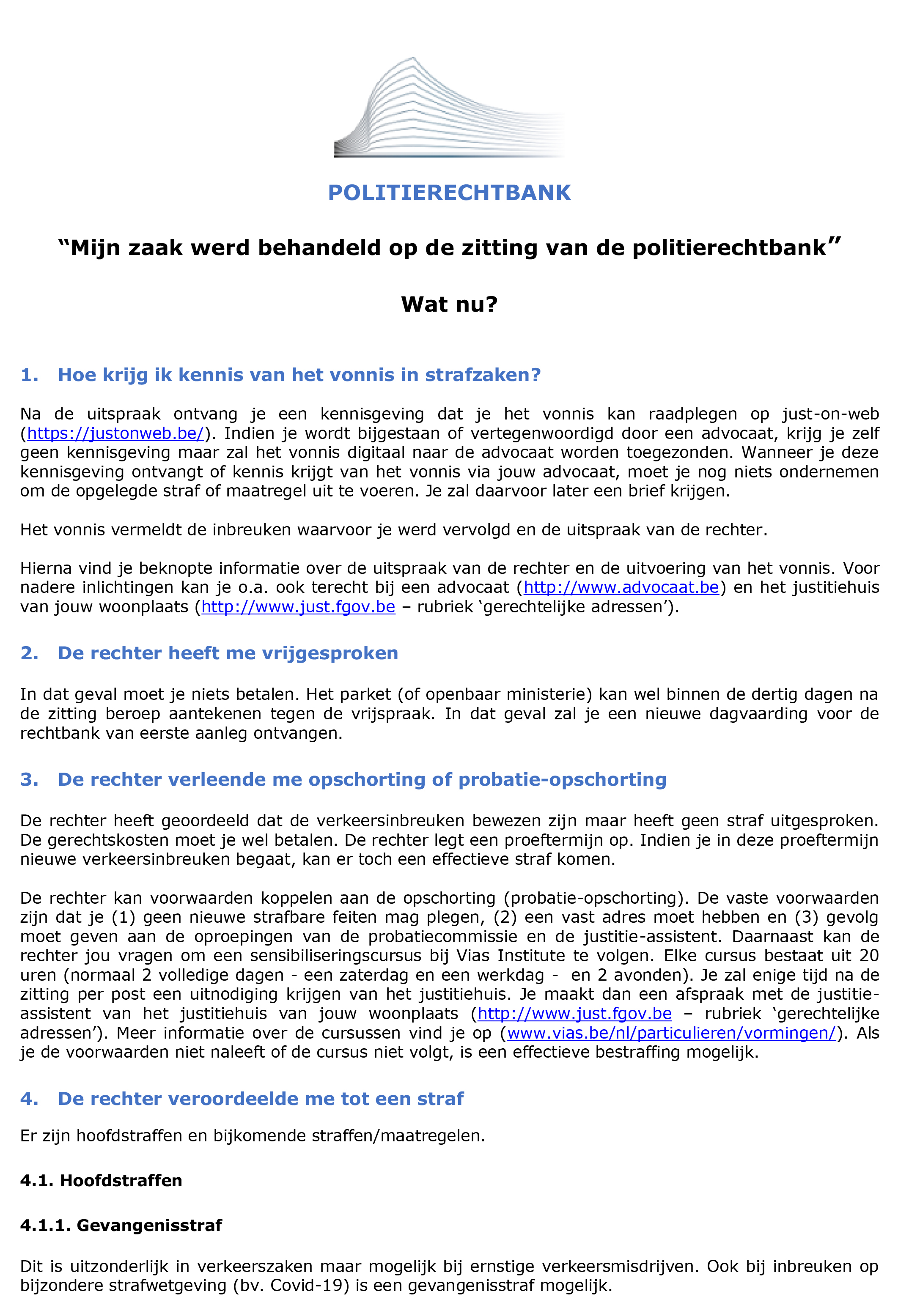 Meine Akte wurde in einer strafrechtlichen Sitzung des Polizeigerichts verhandelt. Und nun?